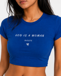 God is a women baby tee
